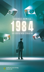 1984 - Georg Orwell in einfacher Sprache - Cover: Spaß am Lesen Verlag