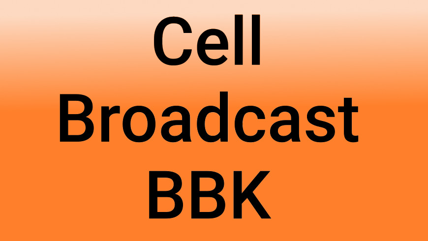 Cell Broadcast BBK